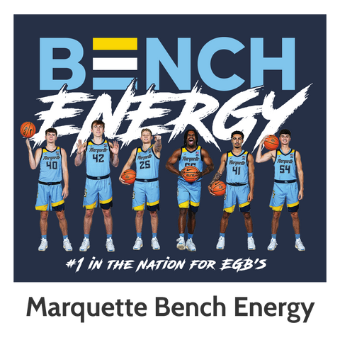 Marquette Basketball - Bench Energy